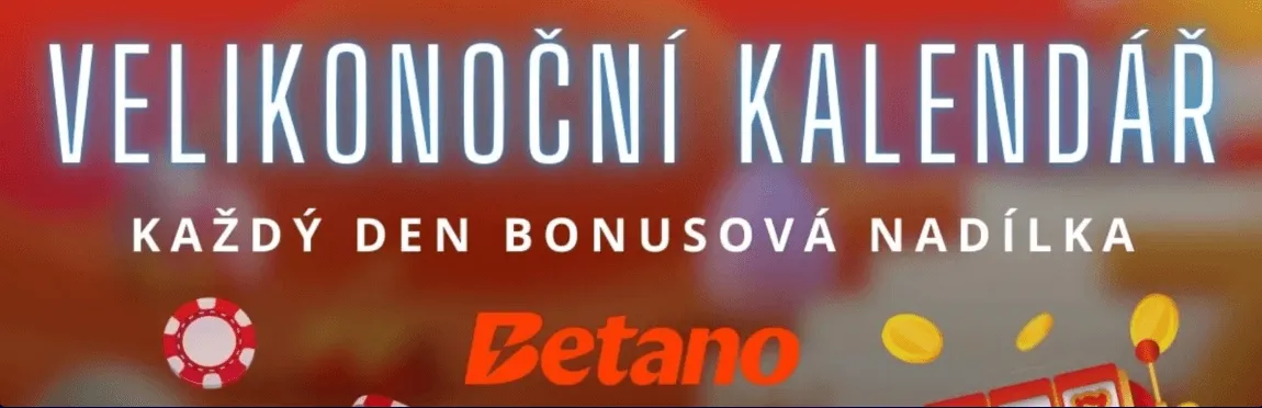 reklamni banner betano na velikonocni kalendar se slibem kazdy den bonusova nadilka pro aktivni hrace